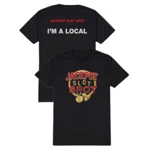 I'm A Local T-Shirt